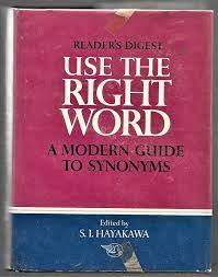 Use the right word: Modern Guide to Synonyms and Related Words